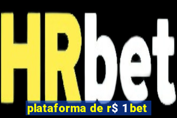 plataforma de r$ 1 bet